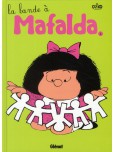 Mafalda - tome 4 : La bande à Mafalda