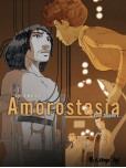 Amorostasia - tome 2 : Pour toujours...