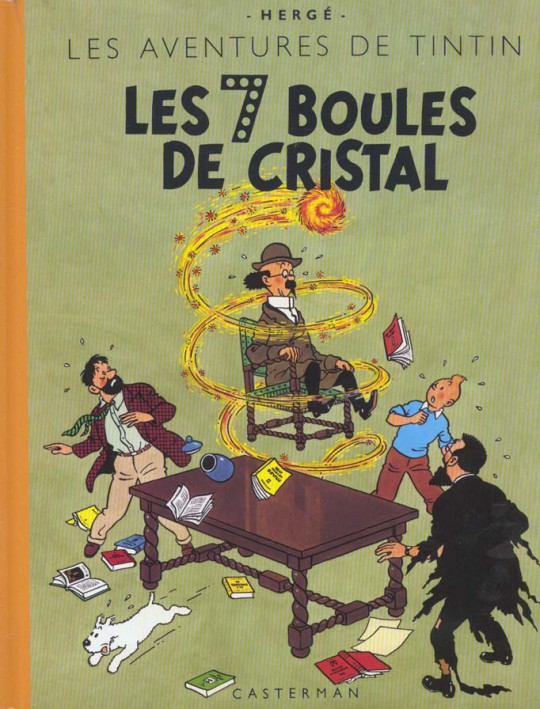 Les Aventures De TINTIN: LES 7 BOULES DE CRISTAL. Première Édition. by
