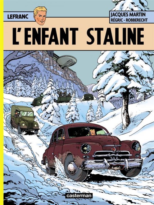 Lefranc tome 24 L'enfant Staline / Casterman / Martin Jacques