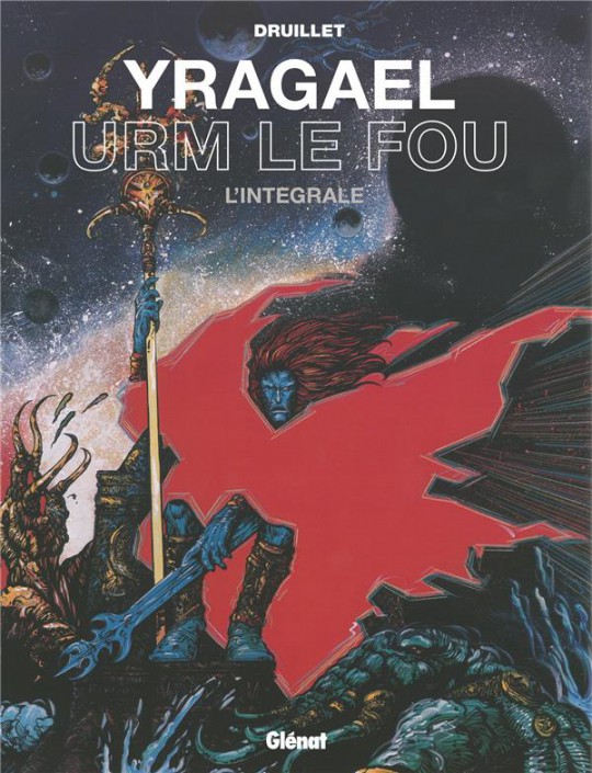 Yragael Urm Le Fou Integrale Glenat Druillet Philippe Demuth Michel Go4book Com