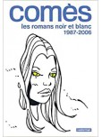 Comès, les romans noir et blanc : 1987-2006