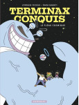 Terminax Conquis - tome 1