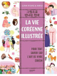 La vie coréenne illustrée