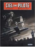 Ciel Sans Pilotes - tome 1 : Terreur sur la Tamise