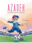 Azadeh : L'Iranienne passionnée de foot