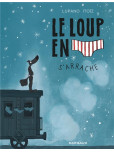 Le Loup en slip - tome 7 : Le Loup en slip s'arrache