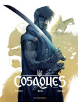 Cosaques - tome 2 : Les Loups des steppes