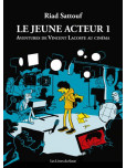 Le jeune acteur - tome 1 : Aventures de Vincent Lacoste au cinéma