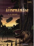 Aldébaran - tome 4 : Le groupe