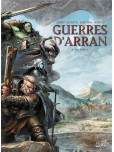 Guerres d'Arran - tome 2