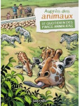 Auprès des animaux, le quotidien des parcs animaliers