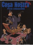 Cosa Nostra - tome 3 : Pizza Connection