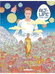 Alt-Life - tome 2