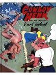 Cowboy Henk : l'art actuel