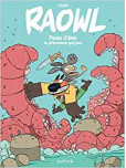 Raowl - tome 2 : Peau d Ane la Princesse Qui Pue