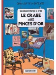 Comment Hergé a créé - tome 8 : Le Crabe aux pinces d'or