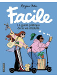 Facile  : Le guide pratique de la vie d'adulte