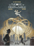 Cités obscures (Les) - La Théorie du grain de sable