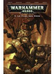 Warhammer 40000 - tome 4 : Le clan des orks