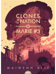 Clones de la nation - tome 1