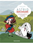 Astrid Bromure - tome 4 : Comment lyopholiser le monstre du Loch Ness
