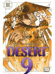 Desert 9 - tome 3
