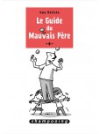 Le Guide du mauvais père - tome 4