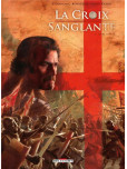 La Croix sanglante - tome 2 : Terre sainte