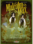 Malcolm Max - tome 2 : Résurrection