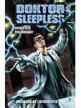 Dr Sleepless - tome 2 : Ingénieur de l'apocalypse