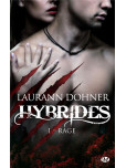 Hybrides - tome 1 : Rage