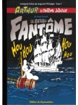 Arthur le fantôme justicier - tome 7 : Le bateau fantôme