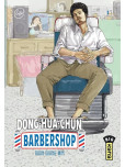 Dong-Hua-Chun Barbershop - tome 1