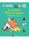 4 contes du Père Castor à écouter dès 2 ans