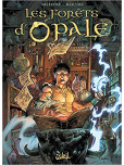Les Forêts d'Opale - tome 12 : L'étincel courroucé
