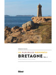 Bretagne, les plus belles randonnées - tome 2 : les plus belles randonnées