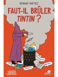 Faut-il brûler Tintin ?