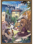 Quelle Belle Fin du Monde - tome 6