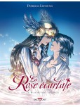 La Rose écarlate - tome 12 : Tu m'as ouvert les yeux