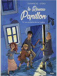 Le Reseau Papillon - tome 4 : Les combattantes de l'ombre