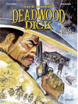 Deadwood dick - tome 2