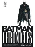 Batman Chronicles - 1987 - tome 1