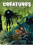 Créatures - tome 1