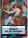 Cauchemars et Rapport sur les aveugles