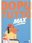 Dopututto Max - tome 1