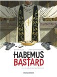 Habemus Bastard - tome 2 : Un coeur sous une soutane