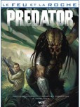 Le Feu et la roche - tome 3 : Predator