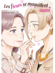 Les Fleurs se maquillent aussi - tome 3