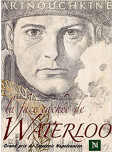 Face Cachée de Waterloo (L'): La victoire de l Empereur
